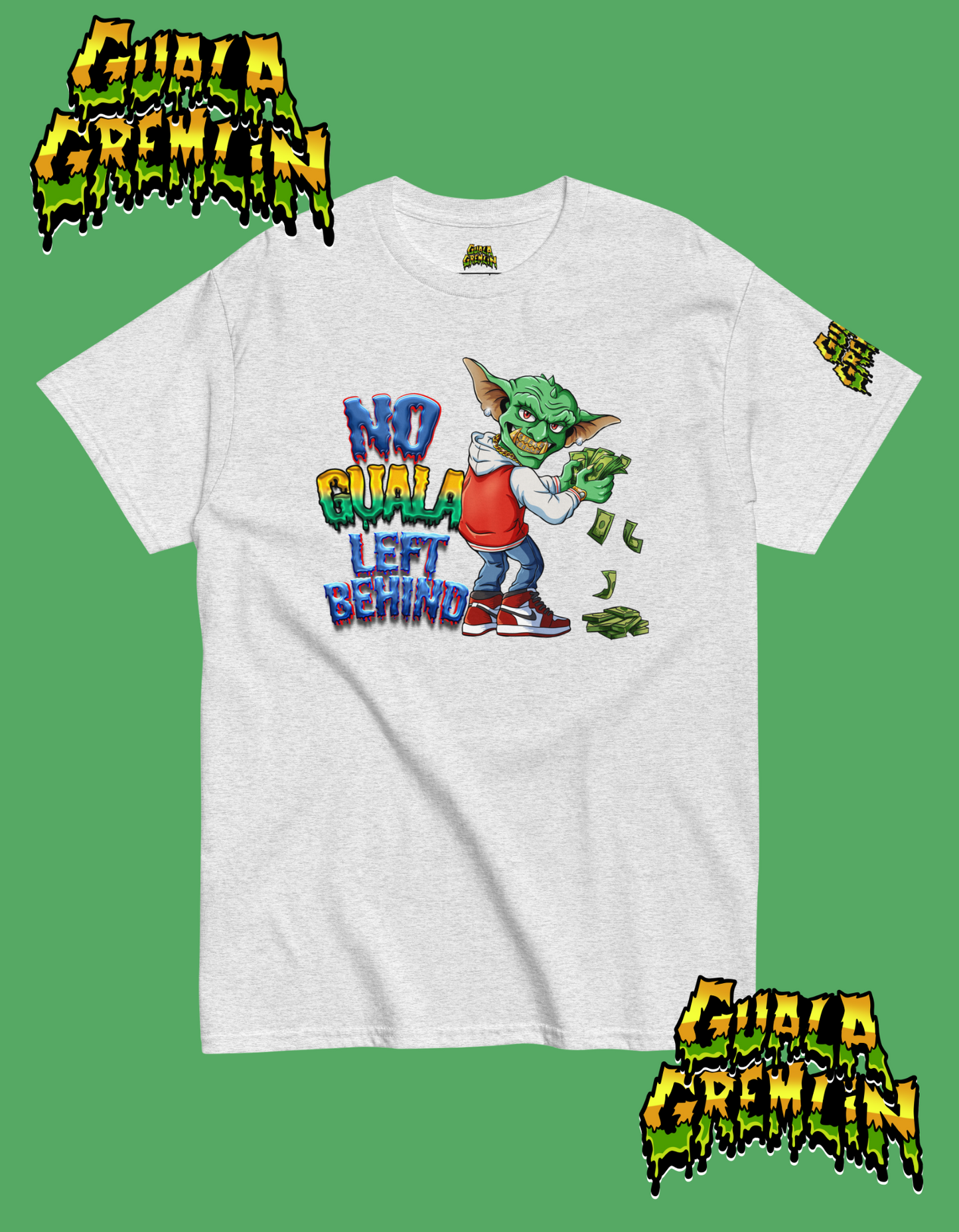 No Guala Left Behind Funny Menswear Classic Streetwear Unisex Tee Shirt