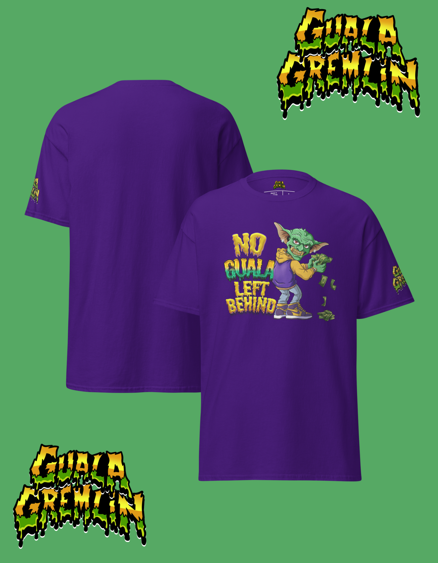 No Guala Left Behind Funny Menswear Classic Streetwear Unisex Tee Shirt