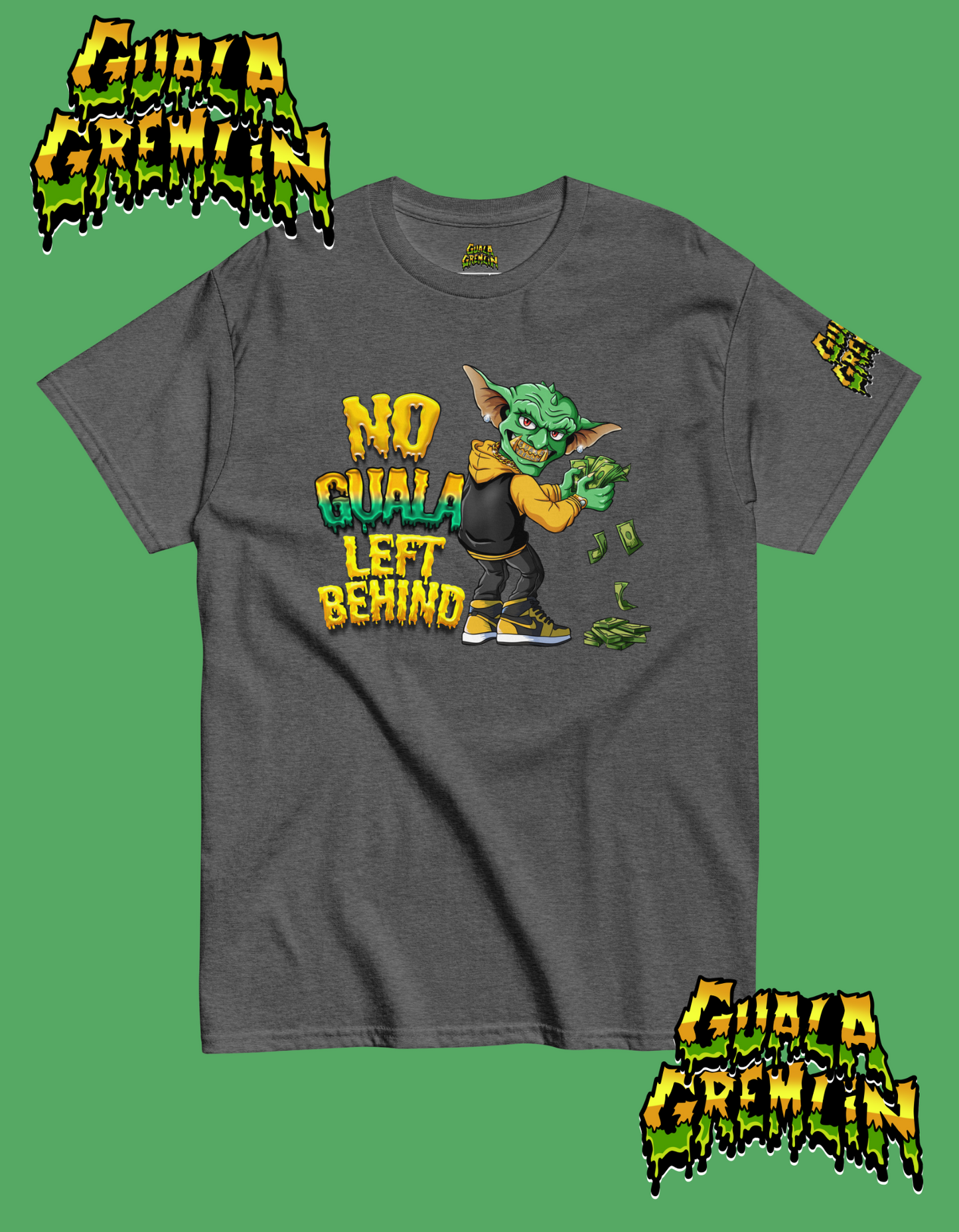 No Guala Left Behind Funny Menswear Classic Streetwear Unisex Tee Shirt